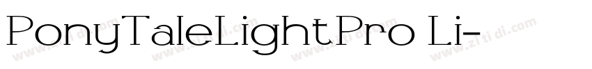 PonyTaleLightPro Li字体转换 PonyTaleLightPro Li字体转换
